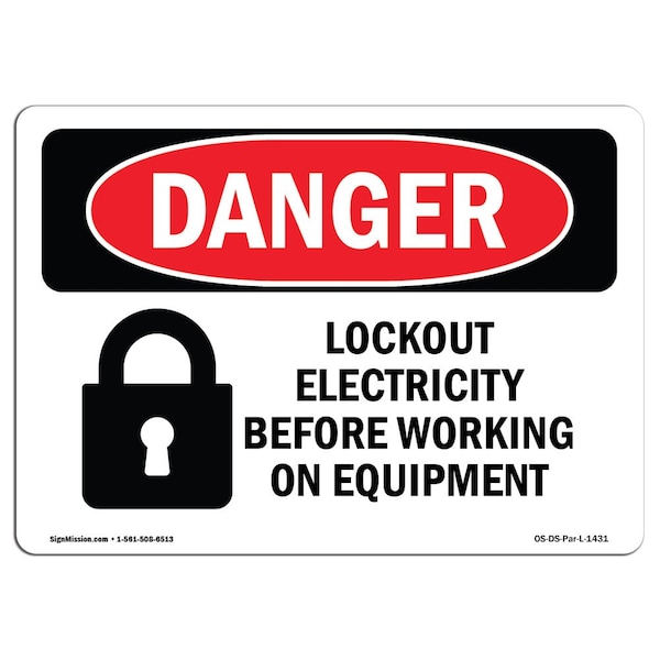 Safety Sign, OSHA Danger, 7" Height, Aluminum, Lockout Electricity Before Working, Landscape